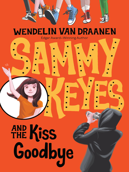 Title details for Sammy Keyes and the Kiss Goodbye by Wendelin Van Draanen - Wait list